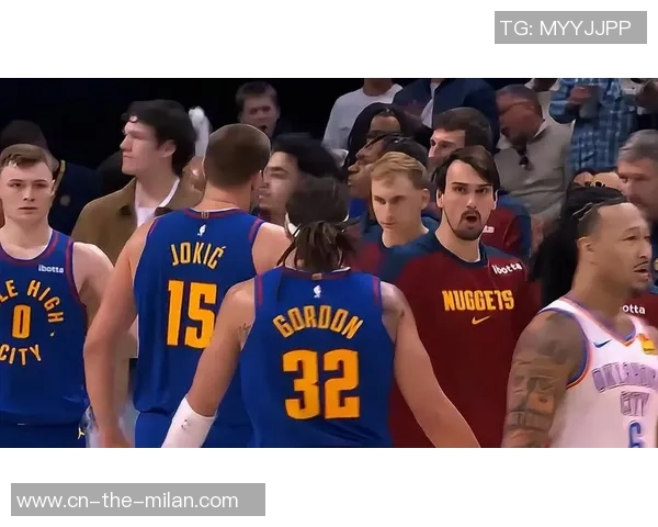 掘金与湖人G3第四节激战回顾谁能在关键时刻逆转局势